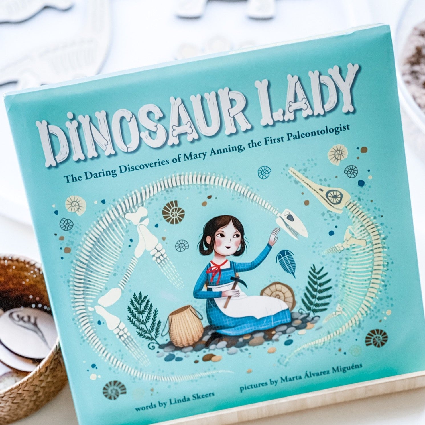 Dinosaur Lady: The Daring Discoveries of Mary Anning, the First Paleontologist